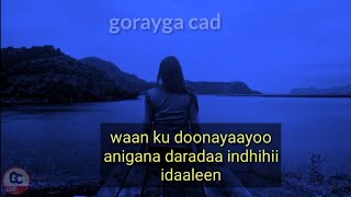 daauud cali iyo maandeeq hees sidii webi durdurayoo orginal lyrics [upl. by Awuhsoj544]