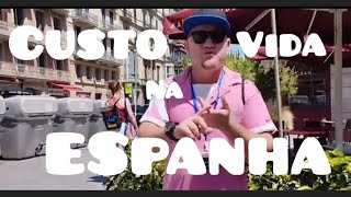 CUSTO DE VIDA na Espanha 2024  Qunto Custa mora em Barcelona  🇪🇦 [upl. by Asiaj]