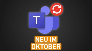 🆕 Update Was ist neu in Teams amp Microsoft 365 Oktober 2024 [upl. by Sawtelle]