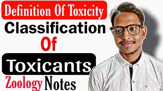 Definition of Toxicity l Classification of Toxicants l Notes in Hindi l zoology BSc 3rd year l [upl. by Lucey]