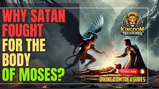 Why Satan Fought Hard for the Body of Moses after his Death  Bible Mysteries [upl. by Ahtibbat661]