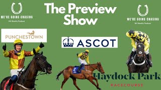 The Preview Show Cheltenham Gold Cup Hero Returns  Punchestown Haydock amp Ascot  Horse Racing Tips [upl. by Kan]