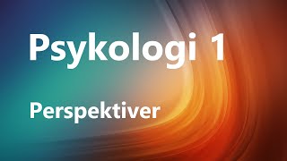 Kapittel 2 Perspektiver Psykologi [upl. by Flory]