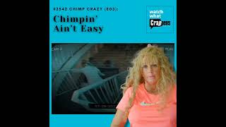 2542 Chimp Crazy E03 Chimpin’ Ain’t Easy [upl. by Remy]