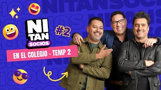 Ni tan Socios  El Colegio T02  Ep02 [upl. by Zertnom]