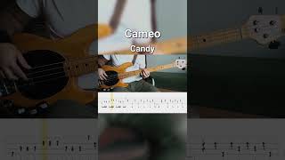 Cameo  Candy Bass Cover Tabs [upl. by Vatsug747]