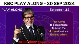 Kaun Banega Crorepati Play Along on 30 September 2024 KBC Ep  34  quizplaywin  Quiz Play Win [upl. by Elletsyrc254]