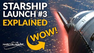 SpaceX Starship Launch 3 IFT3 Explained [upl. by Eiralam]