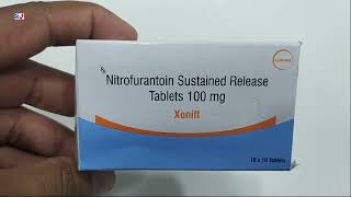 Xonift Tablet  Nitrofurantoin 100mg Tablets  Xonift 100mg Tablet Uses Side effects benefits Dosage [upl. by Krall570]