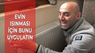 Evin Isınması İçin Bunu Uygulatın Ev Daha Verimli Nasıl Isınır Kış Sert Geçecek Doğalgaz Faturası [upl. by Odidnac]