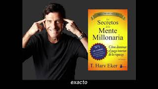 Secretos de la mente millonaria  T Harv Eker [upl. by Lat]