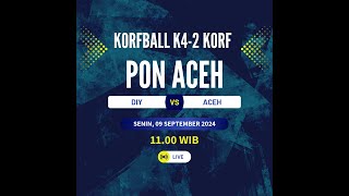 PON 2024 Kualifikasi Korfball K42KORF DIY vs ACEH [upl. by Nahsez]