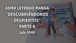 ASMR leyendo manga quotDescubriéndonos Despiertosquot Parte 6 🌸📖  laloasmr [upl. by Basso]