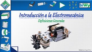 Introducción a la Electromecánica [upl. by Flanders432]