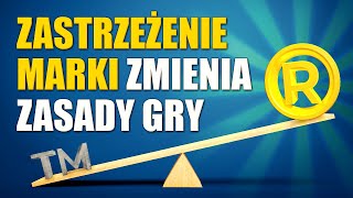 Jak rejestracja znaku towarowego zmienia zasady gry na rynku Po co zastrzegać nazwę i logo firmy [upl. by Gigi]