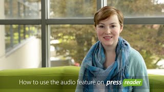 How to use the audio feature on PressReader [upl. by Salokin]