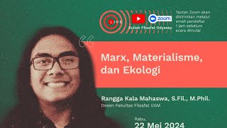 Marx Materialisme dan Ekologi  Rangga Kala Mahaswa [upl. by Henigman]