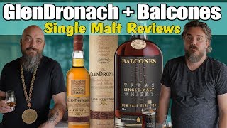 GlenDronach Cask Strength  Balcones Single Malt Rum Finish [upl. by Thalassa]