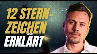 Alle 12 STERNZEICHEN erklärt ohne blabla [upl. by Nylsirhc840]