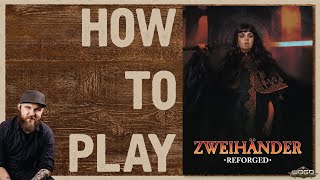 How to Play Zweihander Reforged [upl. by Afas524]