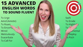 15 Advanced English Words To Sound Fluent [upl. by Ambrosia]