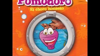 Cuento Pomodoro el choro honesto [upl. by Tonia]