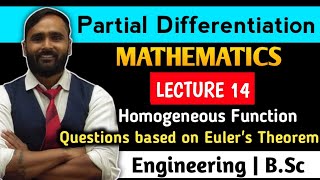 Partial DifferentiationHomogeneous functionQuestions Based on Eulers TheoremLecture 14 [upl. by Ecila]