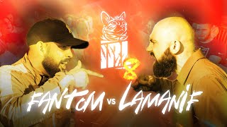 IRL8  Fantom vs Lamanif [upl. by Werd563]