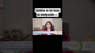 🔴Cambios en las leyes de inmigración 📝 [upl. by Vivie909]