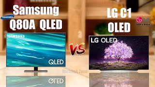 Samsung Q80A vs LG C1 TV Comparison [upl. by Brantley]