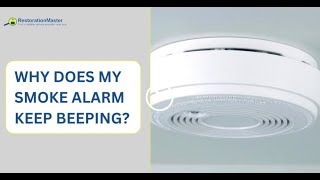 Why Does My Smoke Alarm Keep Beeping  RestorationMaster FAQ [upl. by Chessa]