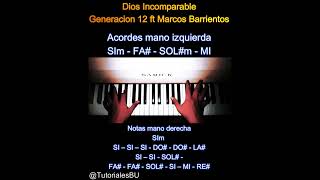 Dios Incomparable  Generación 12 ft Marcos BarrientosTutorial Piano quotacordes y melodiaquotNivel FACIL [upl. by Healion]