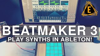 Using Beatmaker 3 to Play Synths in Ableton Live [upl. by Adnoma]