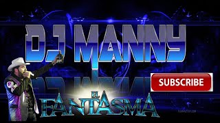 EL FANTASMA Siete De Oros  DJ MANNY TAMPA 2019 [upl. by Ennayar244]