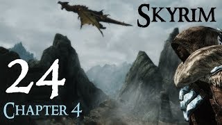 Lets Play Skyrim Again  Chapter 4 Ep 24 [upl. by Attennot]