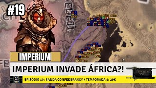 IMPERIUM INVADE ÁFRICA  Hearts of Iron IV  Unification Wars Beta  Imperium 19 [upl. by Nyahs]