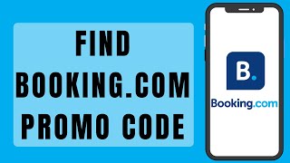 How To Find Bookingcom Promo Code  Bookingcom Discount Code 2023 [upl. by Assiren]