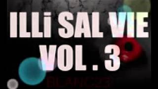 BLanc23i illi Sale Vie Volume3 2013 paroles [upl. by Stine]