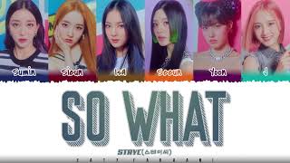 STAYC 스테이씨​​  SO WHAT Lyrics Color CodedHanRomEng [upl. by Maunsell]