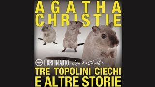 Ruggero Andreozzi legge Tre topolini ciechi e altre storie di Agatha Christie [upl. by Schaper848]