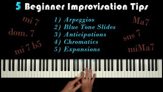 5 Practical Beginner Tips to Piano Improvisation [upl. by Nowell]