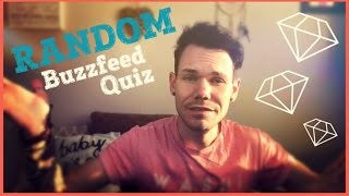 RANDOM BUZZFEED QUIZ [upl. by Ivor]