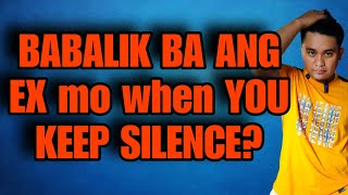 ⏺️DOES SILENCE MAKES YOUR EX BACK  KUYA MAEL [upl. by Brear]