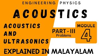 Acoustics Part 3  Acoustics and Ultrasonics  Engineering Physics  module 4  Target KTU [upl. by Arykat]