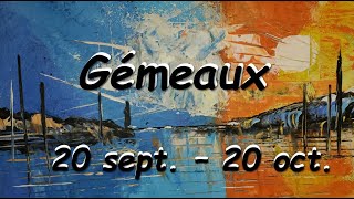 ♊️ GEMEAUX  Que voulezvous vraiment   20 septembre au 20 octobre [upl. by Enna497]