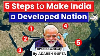 5 Steps to make India a Developed Nation  Economy Environment Gender  UPSC Mains GS3 [upl. by Salomone]