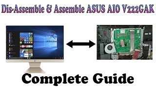 Asus AIO V222GAK Complete Disassembly amp Assembly 2021 [upl. by Eveam]