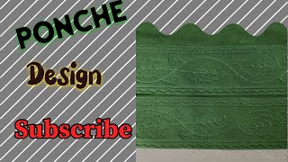 Poncha mohri design Poncha डिजाइन Poncha mohri design simple Poncho  Poncha design 2024 Ponche [upl. by Davine]