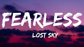 fearless Lost sky Fearless ptll ft Chris Linton  LYRICS  Im finally facing it all fearless [upl. by Denney149]