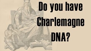 Are You Genetically Related to Charlemagne  DNA and Genealogy [upl. by Adihaj211]